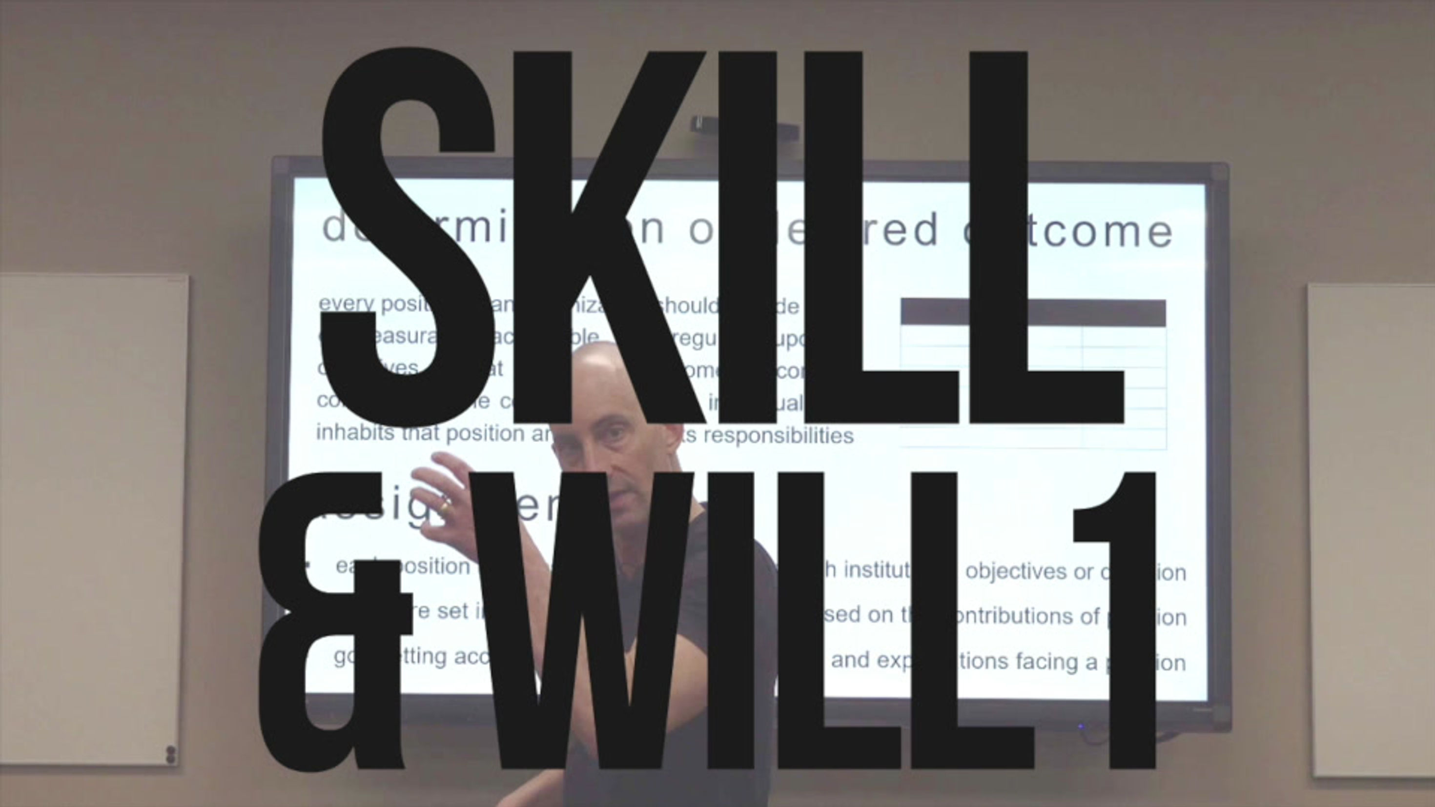 Skill & Will 1